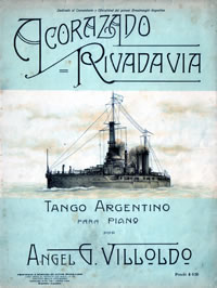 Ángel Villoldo — Partitura original del tango 'El Acorazado Rivadavia' compuesto por Ángel Villoldo
