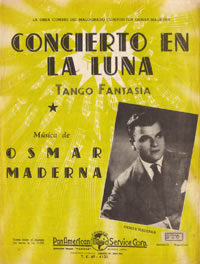 Partitura del tango 'Concierto en la Luna' (Tango Fantasía) con retrato de Osmar Maderna como compositor